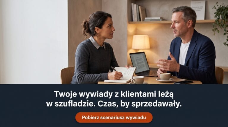 Wywiad pogłębiony z klientem B2B: jak jedna zmiana pytania odsłania, co naprawdę naprawić (metoda 3 gwiazdek)